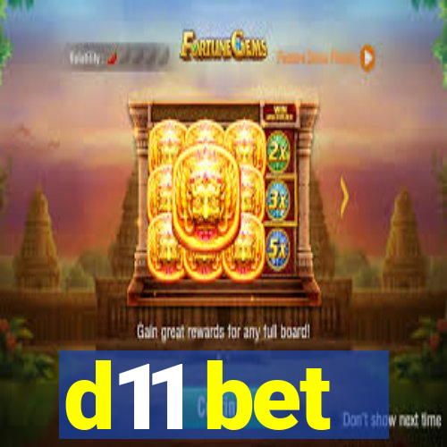 d11 bet